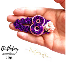 Load image into Gallery viewer, Birthday number clip

