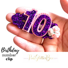 Load image into Gallery viewer, Birthday number clip
