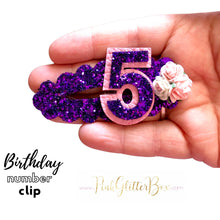 Load image into Gallery viewer, Birthday number clip
