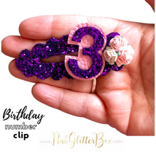 Load image into Gallery viewer, Birthday number clip
