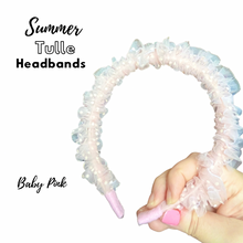 Load image into Gallery viewer, Summer Tulle Headbands
