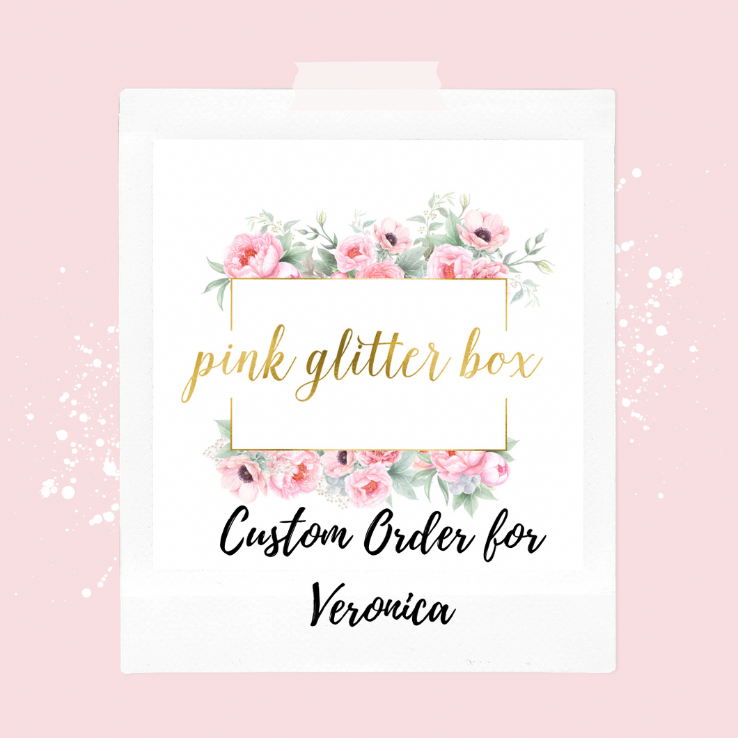 Custom order for Veronica